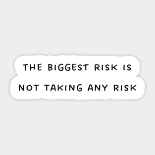 Take a risk! Sticker